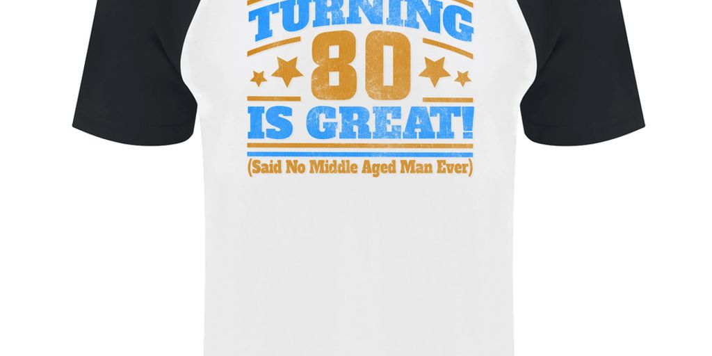 80th birthday t shirt